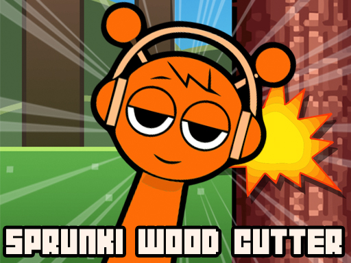 Sprunki Wood Cutter img